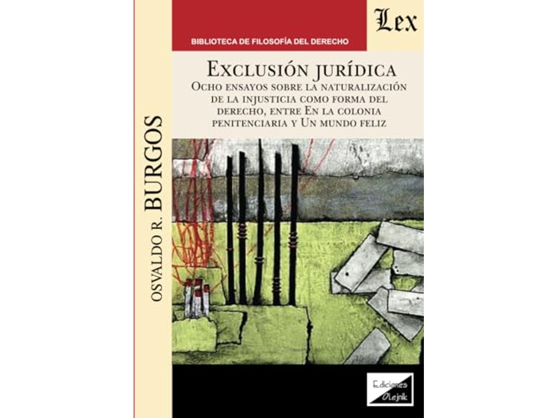 Livro Exclusión Jurídica. Ocho Ensayos Sobre La Naturaleza de Osvaldo R Burgos (Português)