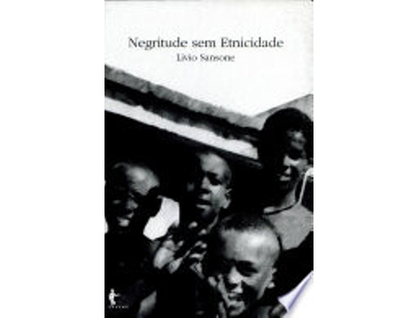 Livro Negritude Sem Etnicidade de Livio Sansone (Português do Brasil)