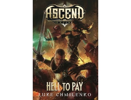 Livro Hell to Pay de Luke Chmilenko (Inglês)