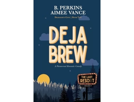 Livro Deja Brew Deadlights Cove, 2 De B Perkins E Aimee Vance (inglês)