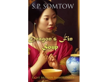 Livro Dragons Fin Soup de S P Somtow (Inglês)