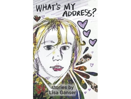 Livro Whats My Address de Lisa Ganser (Inglês)