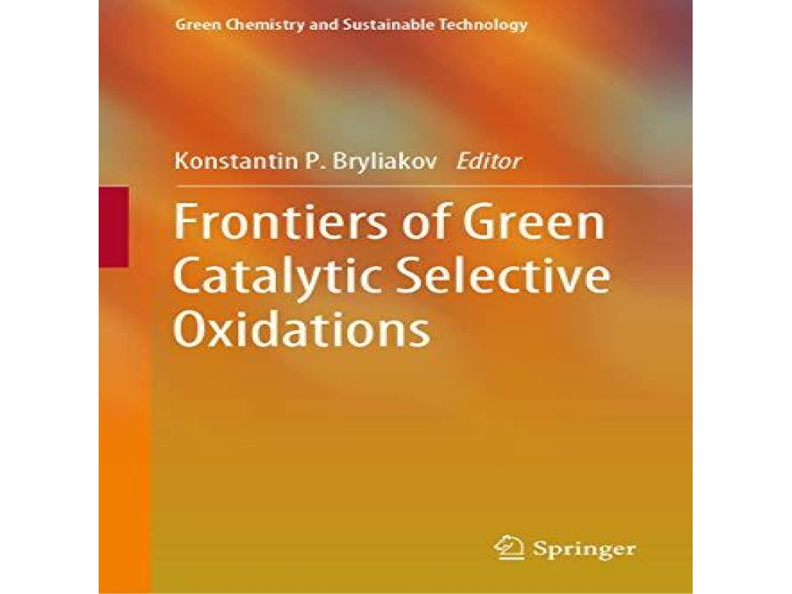 Livro Frontiers of Green Catalytic Selective Oxidations de Springer Nature BV (Inglês)