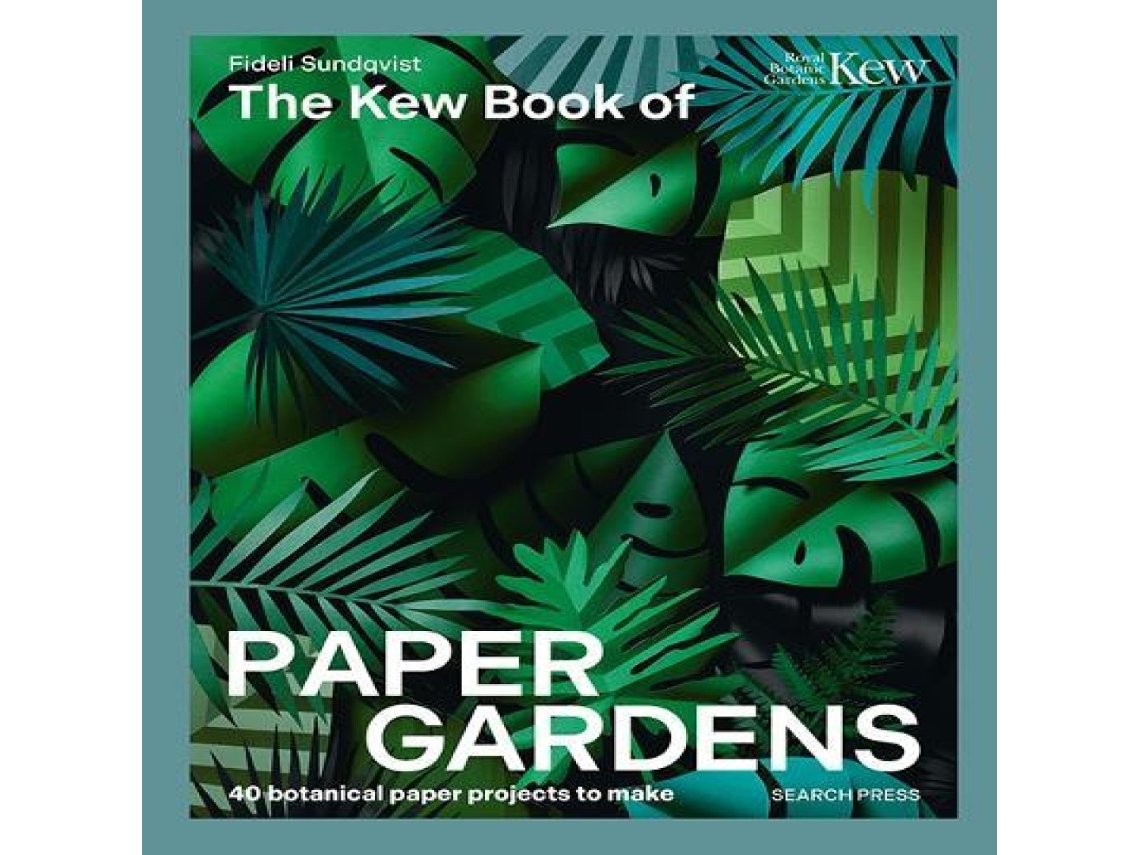 Livro Kew Book of Paper Gardens de Fideli Sundqvist (Inglês)