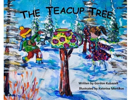 Livro The Teacup Tree De Gordon Kubanek (inglês - Capa Dura)