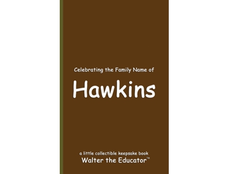 Livro Celebrating the Family Name of Hawkins de Walter the Educator (Inglês)