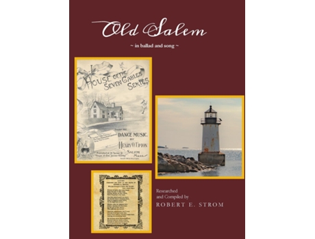 Livro Old Salem In Ballad And Song De Strom, Robert Et Al. (inglês)