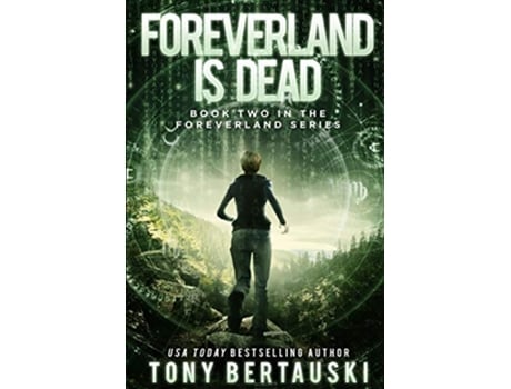 Livro Foreverland is Dead A Science Fiction Thriller de Tony Bertauski (Inglês)