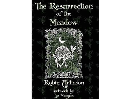 Livro The Resurrection of the Meadow de Robin Artisson (Inglês)