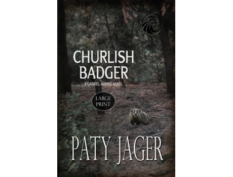 Livro Churlish Badger Large Print de Paty Jager (Inglês)