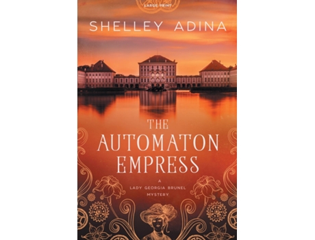 Livro The Automaton Empress Large Print de Shelley Adina (Inglês)