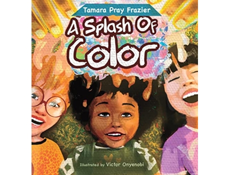 Livro A Splash of Color de Tamara Pray Frazier (Inglês)