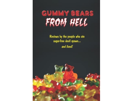 Livro Gummy Bears From Hell de Gary Zenker (Inglês)