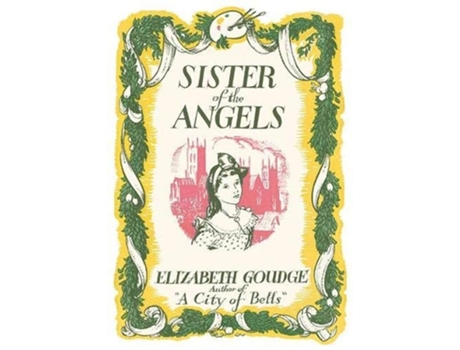 Livro Sister of the Angels de Elizabeth Goudge (Inglês)