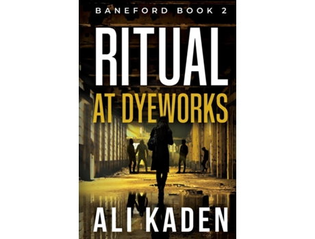 Livro Ritual at Dyeworks Baneford Series Book 2 Baneford Series Book 1 de Ali Kaden (Inglês)