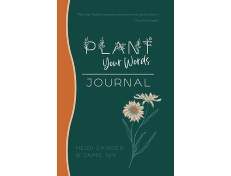 Livro Plant Your Words Journal De Heidi Sander (inglês)