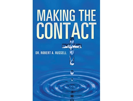 Livro Making the Contact de Robert A Russell (Inglês)