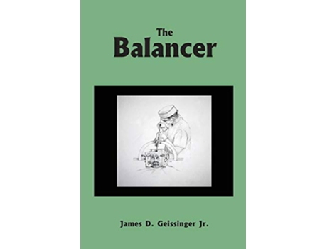 Livro The Balancer de James D Geissinger Jr (Inglês)