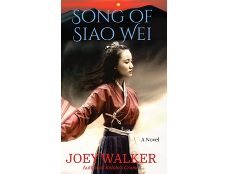 Livro Song of Siao Wei de Joey Walker (Inglês)