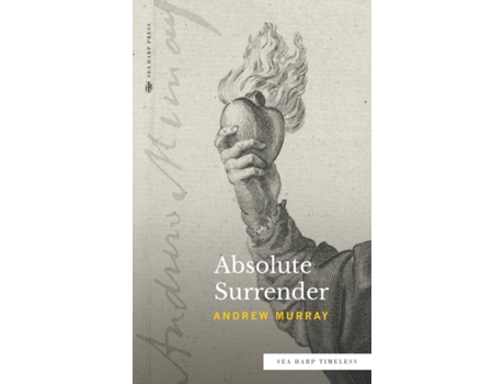 Livro Absolute Surrender (Sea Harp Timeless series) Andrew Murray (Inglês)