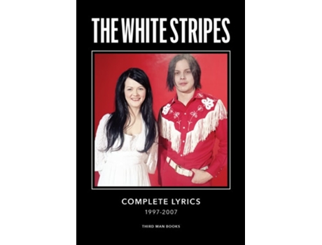 Livro The White Stripes Complete Lyrics De Jack White (inglês - Capa Dura)