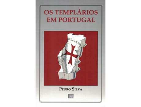 Livro Os Templários em Portugal de Pedro Silva