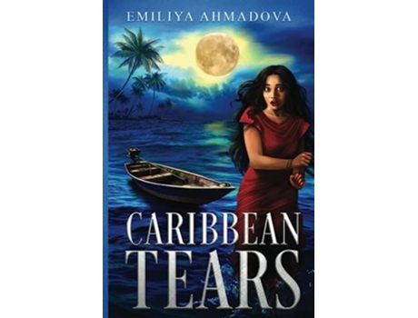 Livro Caribbean Tears de Emiliya Ahmadova (Inglês)