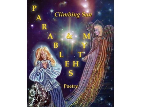Livro Parables Amp Myths Poetry De Climbing Sun (inglês)