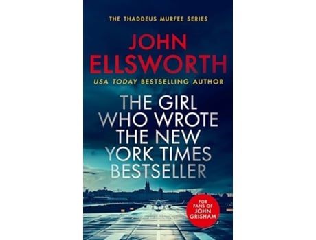 Livro The Girl Who Wrote The New York Times Bestseller de John Ellsworth (Inglês)