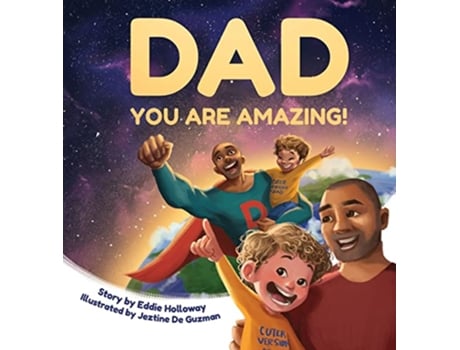 Livro Dad You Are Amazing de Eddie Holloway (Inglês - Capa Dura)