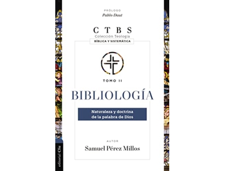 Livro Bibliologia de Samuel Pérez Millos (Espanhol)