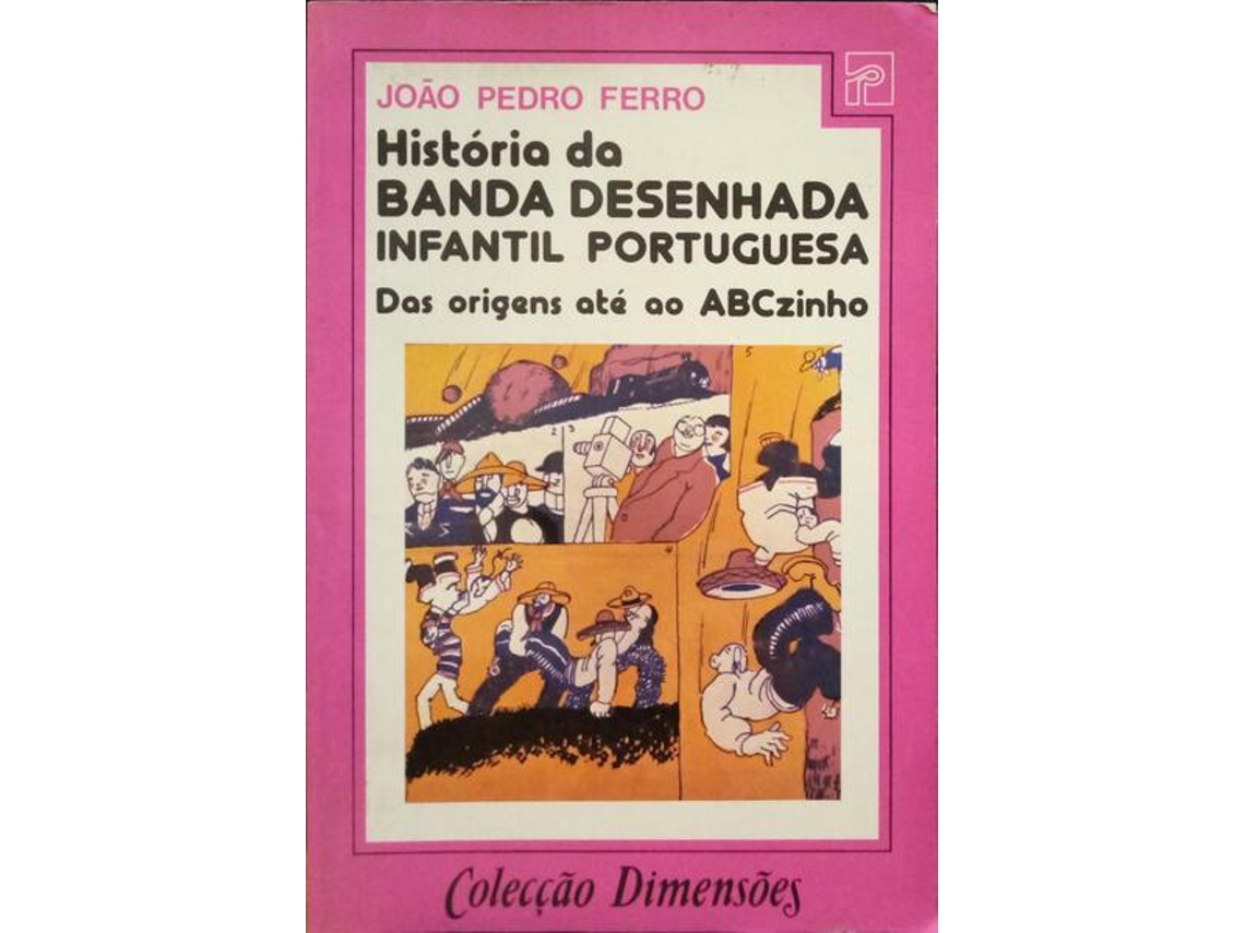 Livro História Da Banda Desenhada Infantil Portuguesa. (Português)
