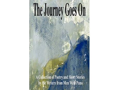 Livro The Journey Goes On de Various Authors (Inglês)