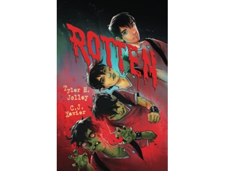 Livro Rotten de Tyler Jolley e Cj Xavier (Inglês)