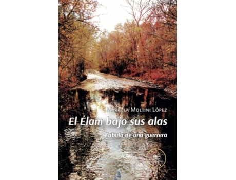 Livro El Élam Bajo Sus Alas de Marcela Moltini López (Espanhol)