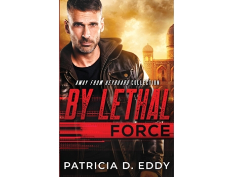 Livro By Lethal Force De Patricia D Eddy (inglês)
