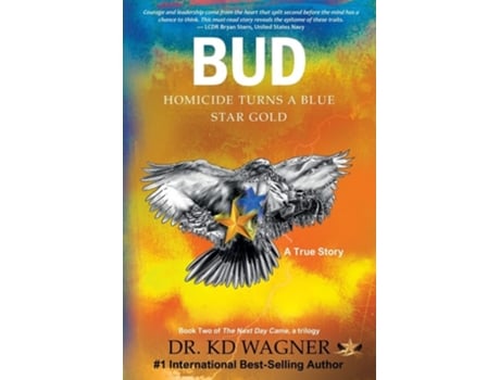 Livro BUD Homicide Turns a Blue Star Gold de Dr KD Wagner (Inglês)