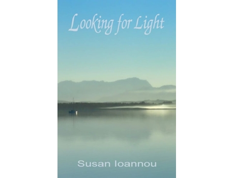 Livro Looking For Light De Susan Ioannou (inglês)
