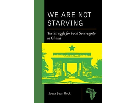 Livro We Are Not Starving de Joeva Sean Rock (Inglês)