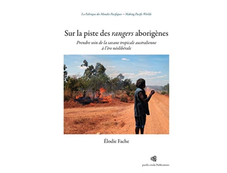 Livro Sur la piste des rangers aborigènes French Edition de Elodie Fache (Francês)