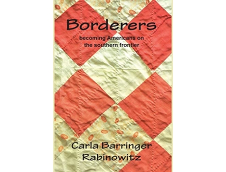 Livro Borderers de Carla Barringer Rabinowitz (Inglês)