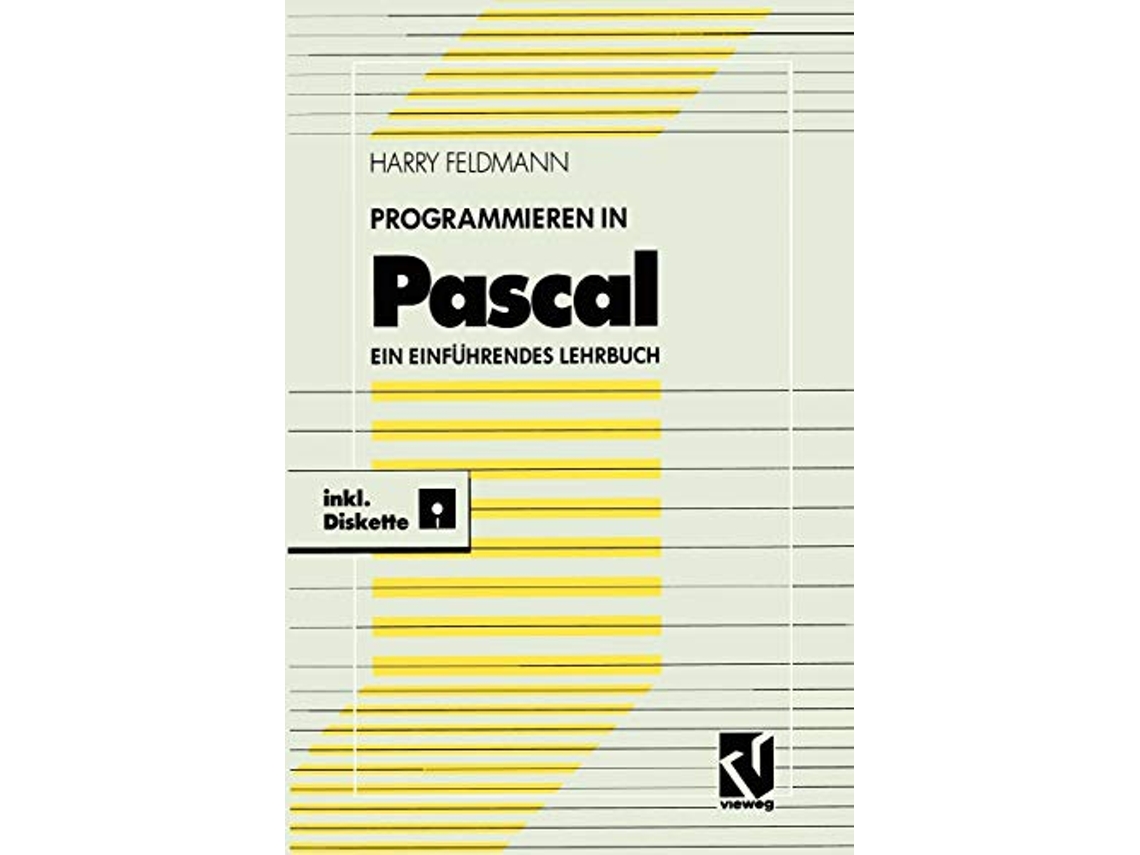 Livro Programmieren in Pascal Ein einführendes Lehrbuch mit Diskette German Edition de Harry Feldmann (Alemão)