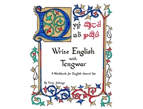 Livro Write English With Tengwar A Workbook For English General Use De Fiona Albini Jallings (inglês)