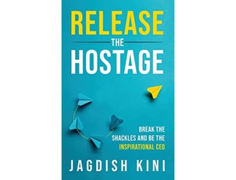 Livro Release The Hostage de Jagdish Kini (Inglês)