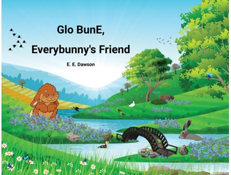 Livro Glo BunE, Everybunnys Friend de Esther E Dawson (Inglês)