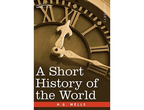 Livro A Short History Of The World De H G Wells (inglês - Capa Dura)