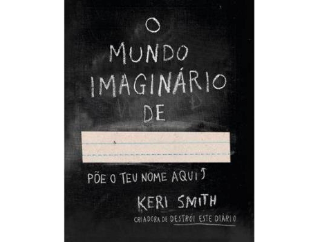 Livro O Mundo Imaginário de ... de Keri Smith
