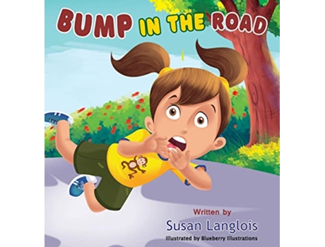 Livro Bump In The Road de Susan K Langlois (Inglês - Capa Dura)