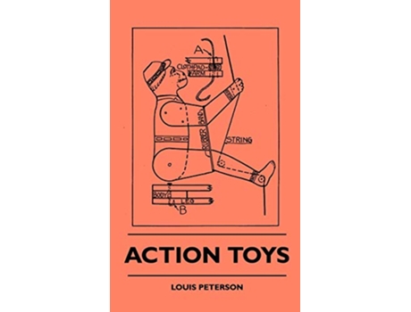 Livro Action Toys de Louis Peterson (Inglês)