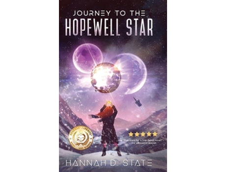 Livro Journey To The Hopewell Star De Hannah D State (inglês - Capa Dura)